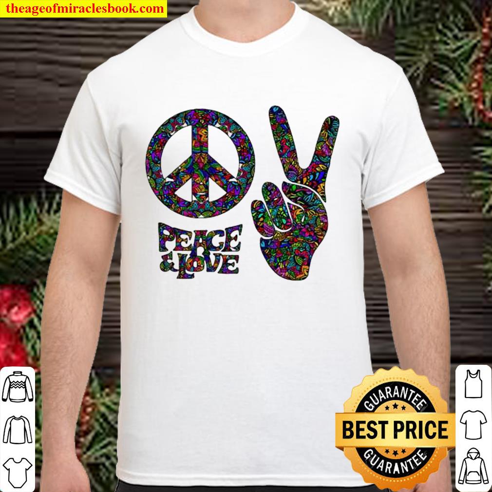 Hippie Peace And Love limited Shirt, Hoodie, Long Sleeved, SweatShirt