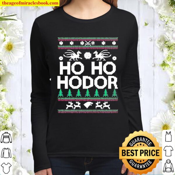 Ho Ho Hodor Ugly Christmas Women Long Sleeved