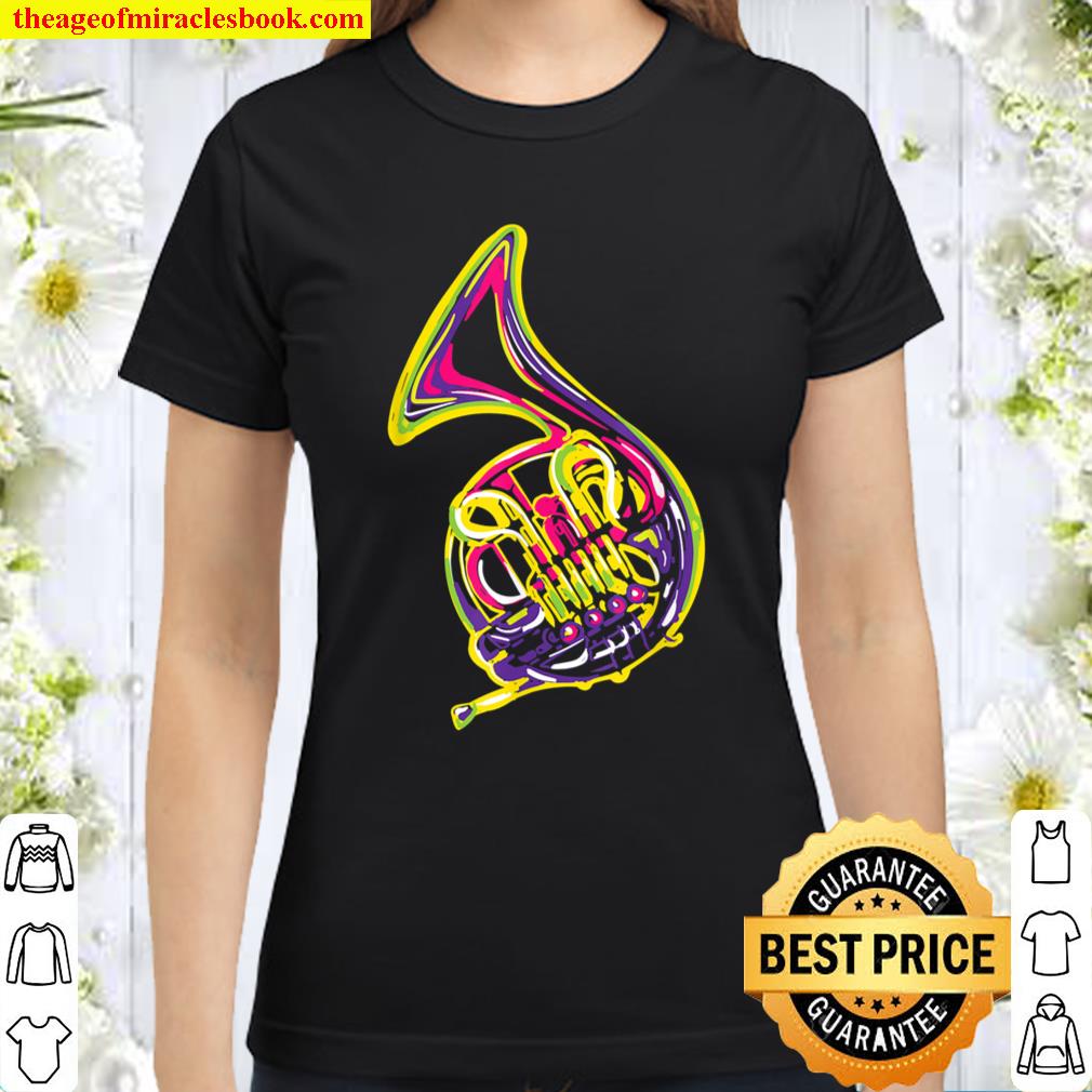 Horn Colorful Design for French Horn Players Classic Women T-Shirt