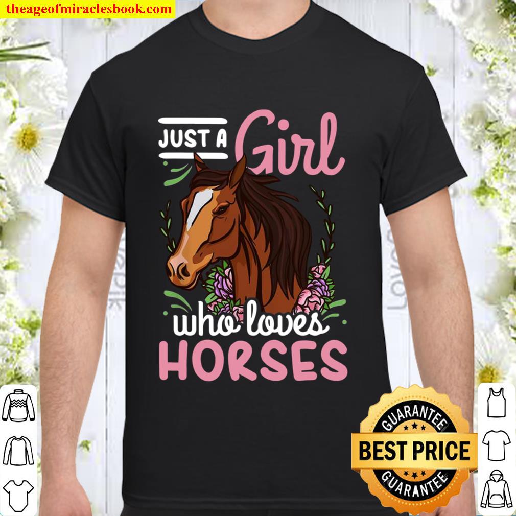 Horse Just a Girl Who Loves Horses Riding Show Jumping Shirt