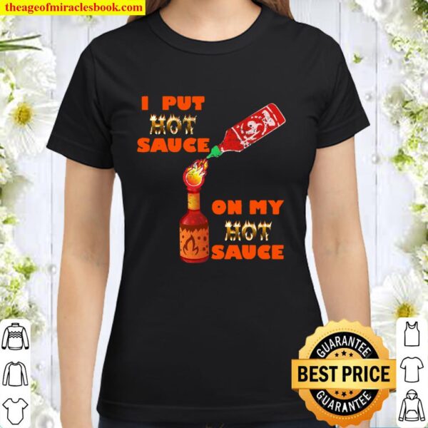 Hot Peppers Mixed Sauce Challenge Funny Spicy Food Classic Women T-Shirt