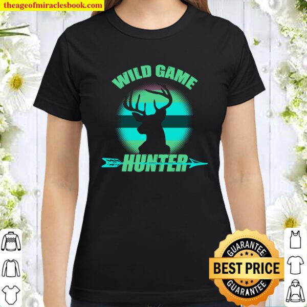 Hunting Deer Antler Head Wild Game Hunter Bow Arrow Gift Classic Women T-Shirt