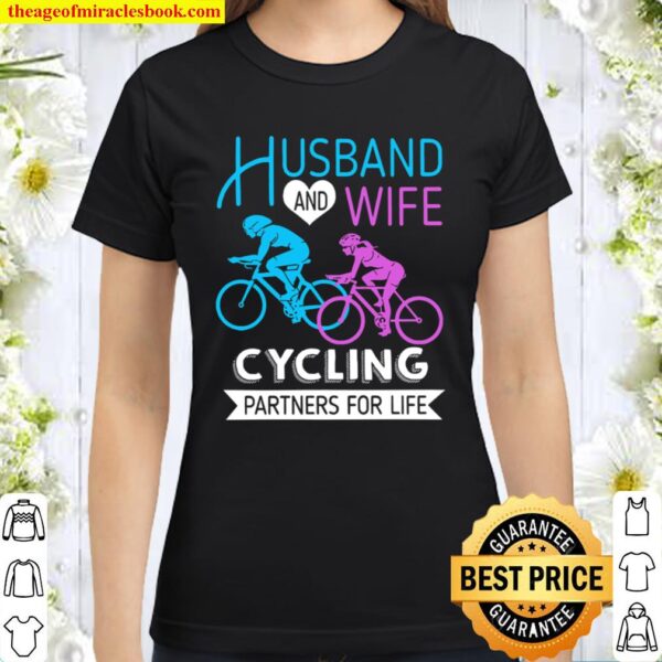 Husband And Wife Cycling Partners For Life Classic Women T-Shirt