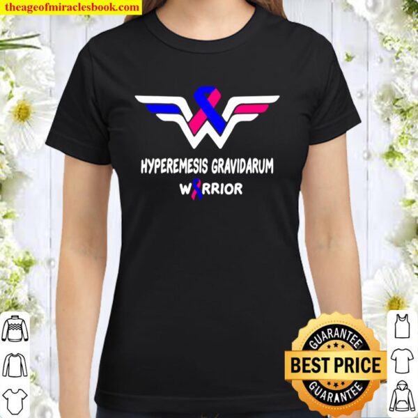 Hyperemesis Gravidarum Awareness Warrior Pink _ Blue Ribbon Classic Women T-Shirt