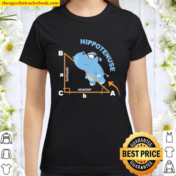Hypotenuse Formula opposite adjacent Classic Women T-Shirt