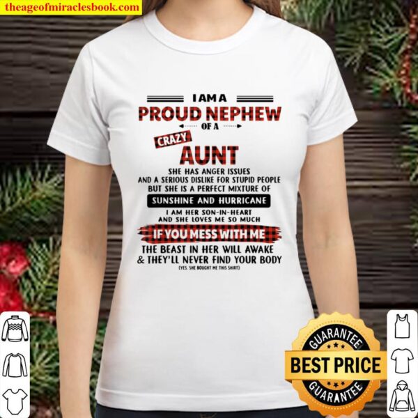I Am A Proud Nephew Of A Crazy Aunt Funny Christmas Gift Classic Women T-Shirt