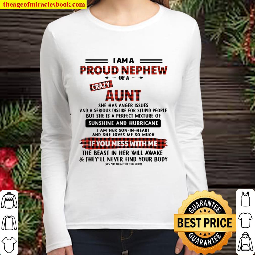 I Am A Proud Nephew Of A Crazy Aunt Funny Christmas Gift Women Long Sleeved
