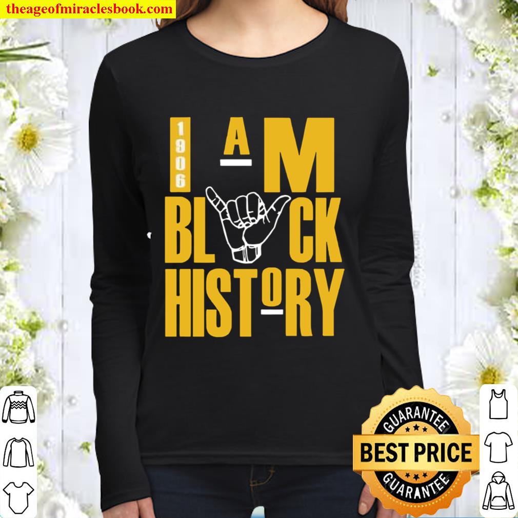 I Am Black History Alpha Phi Alpha Fraternity Shirt, Mens Black and Go Women Long Sleeved