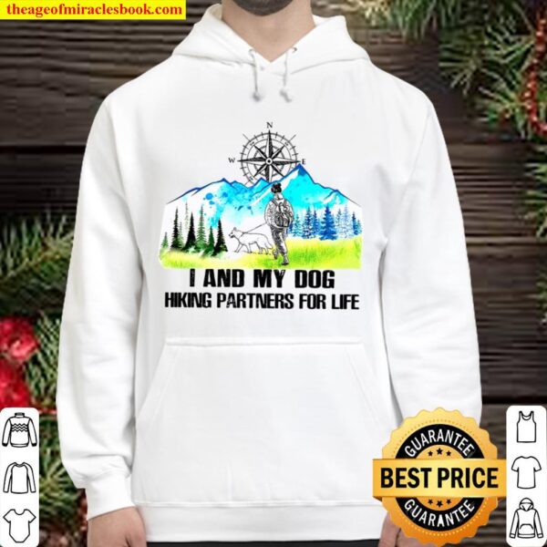 I And My Dog Hiking Partners For Life Hoodie