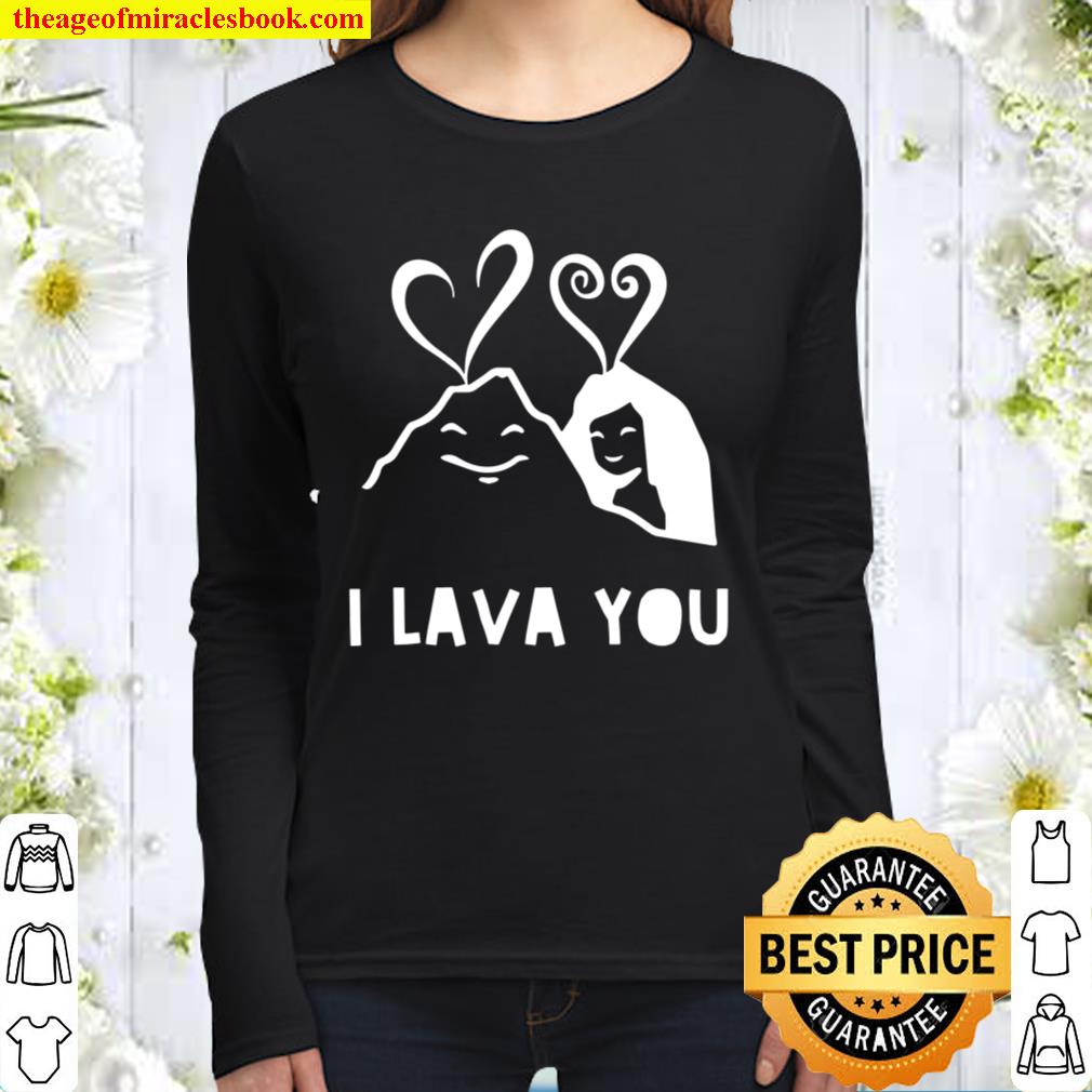 I Lava You Valentine’s Day Anniversary Women Long Sleeved
