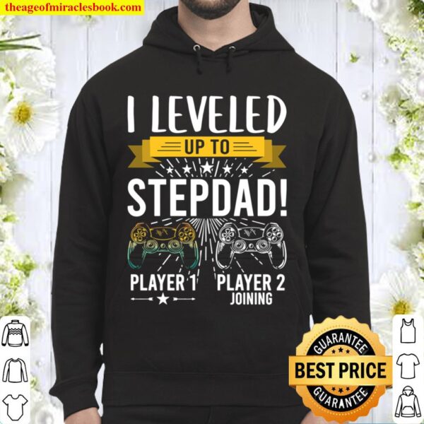 I Leveled Up To Stepdad funny Video Gamer step dad gift Hoodie