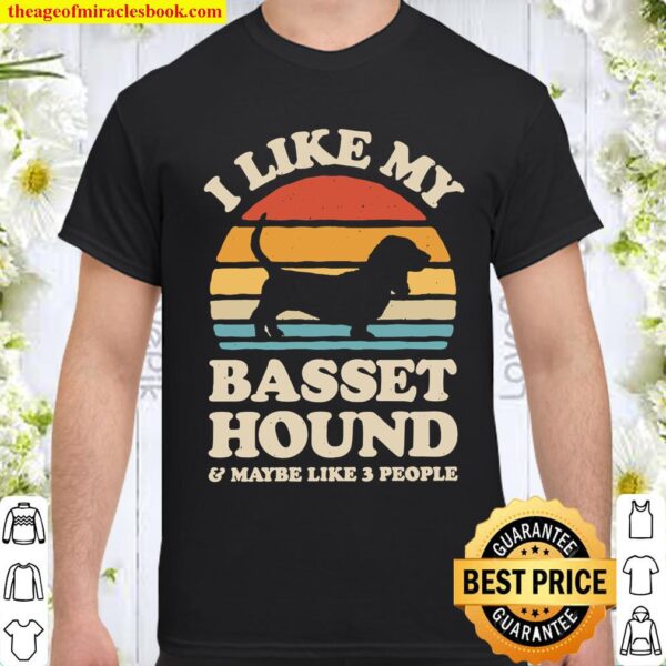 I Like My Basset Hound Sunset Retro Shirt Basset Hound Shirt