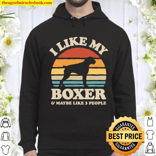I Like My Boxer Sunset Retro Shirt Boxer Shirt Boxer Gifts Hoodie