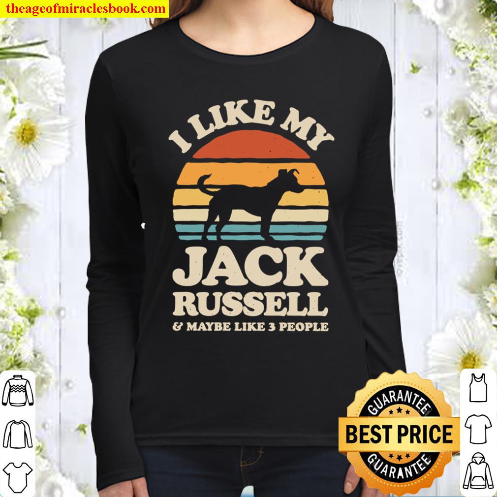 I Like My Jack Russell Sunset Retro Shirt Jack Russell Women Long Sleeved