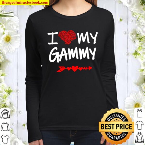I Love My Gammy , Valentine Day Gift For Mother Women Long Sleeved