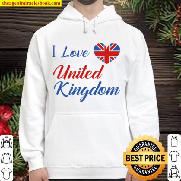 I Love United Kingdom Heart Flag Hoodie