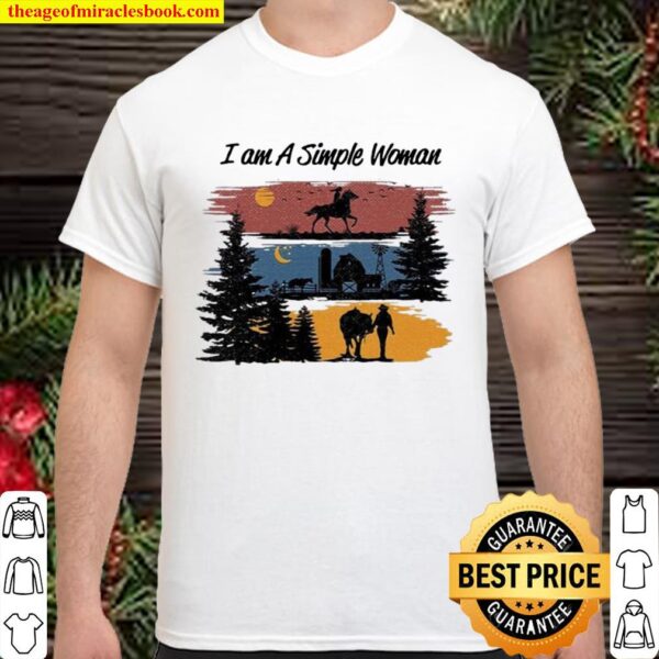 I am a simple woman horse Shirt