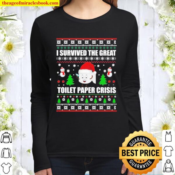I survived the great toilet paper crisis ugly christmas Women Long Sleeved