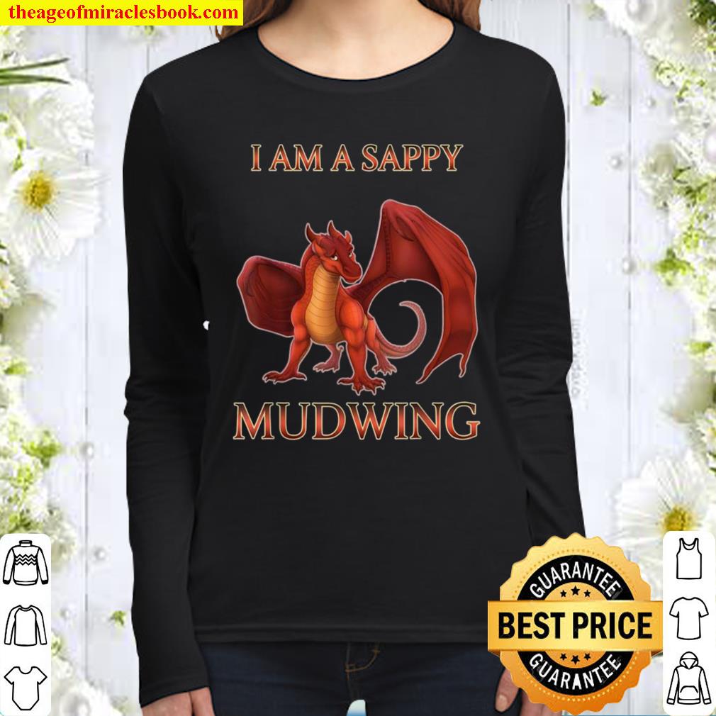 I’m a Sappy Mudwing Dragons Retro Wings Of Fire Fan Women Long Sleeved