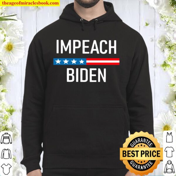 Impeach Joe Biden 2020 Hoodie