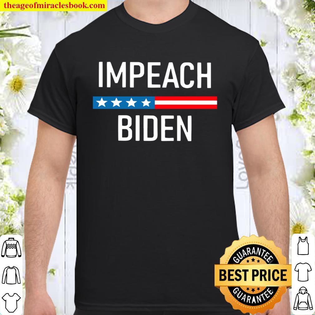 Impeach Joe Biden 2020 Shirt, Hoodie, Long Sleeved, SweatShirt