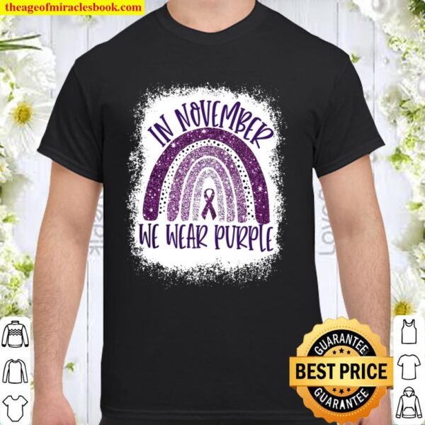 In November We Wear Purple Rainbow Alzheimer_s Awareness Shirt