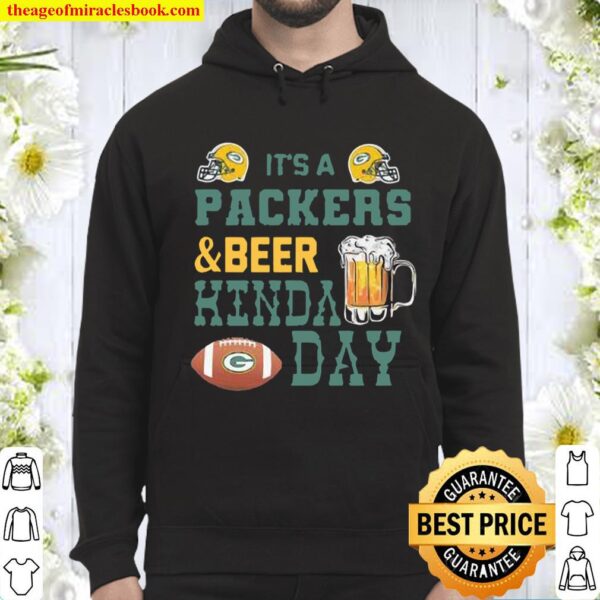 It’s a Packers and Beer kinda day Hoodie