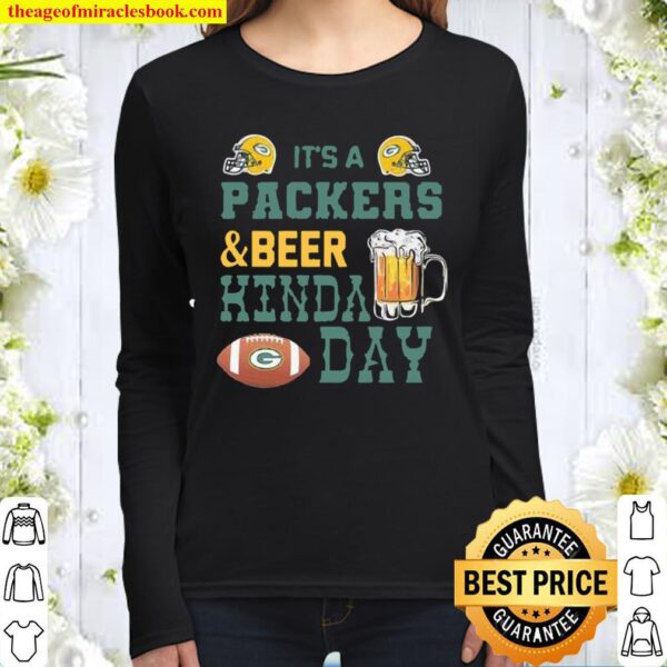 It’s a Packers and Beer kinda day Women Long Sleeved