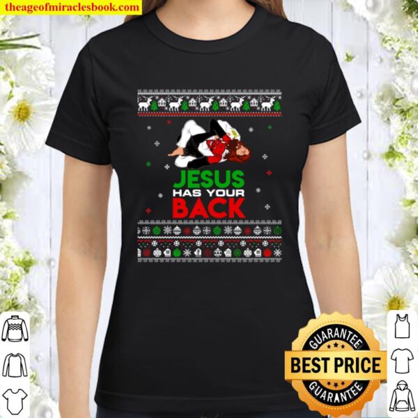Jesus Has Your Back Ugly Christmas Sweater Christmas Classic Women T-Shirt