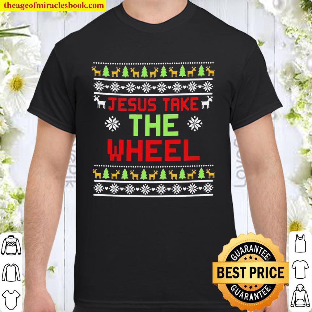 Jesus take the wheel ugly christmas 2020 Shirt, Hoodie, Long Sleeved, SweatShirt