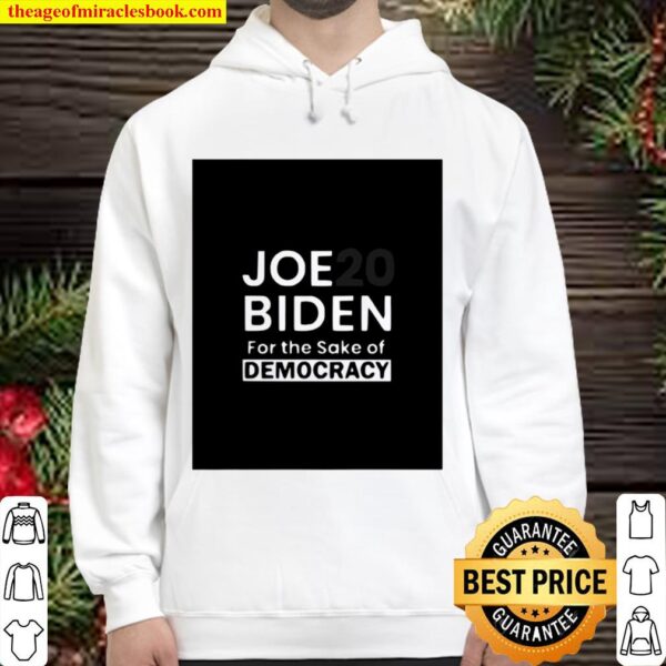 Joe Biden For Sake Democracy White Grey Hoodie