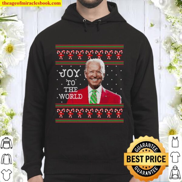 Joe Biden Ugly Christmas Sweater Joy To The World 2020 Ver2 Hoodie
