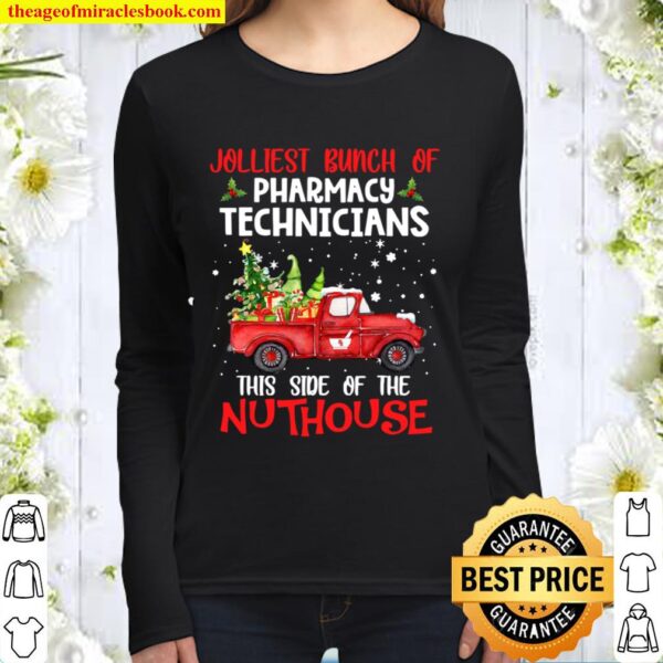 Jolliest Bunch Of Pharmacy Technician This Side Of Nuthouse Car Red Xm Women Long Sleeved