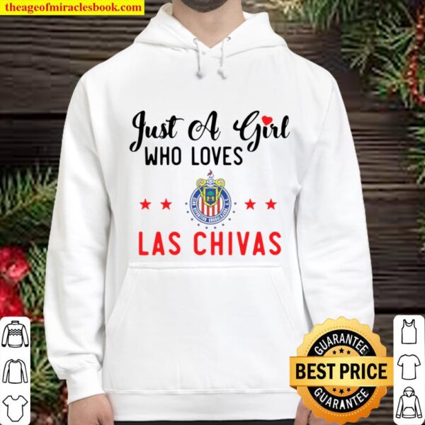 Just A Girl Who Loves Las Chivas De Guadalajara Soccer Gift Pullover Hoodie