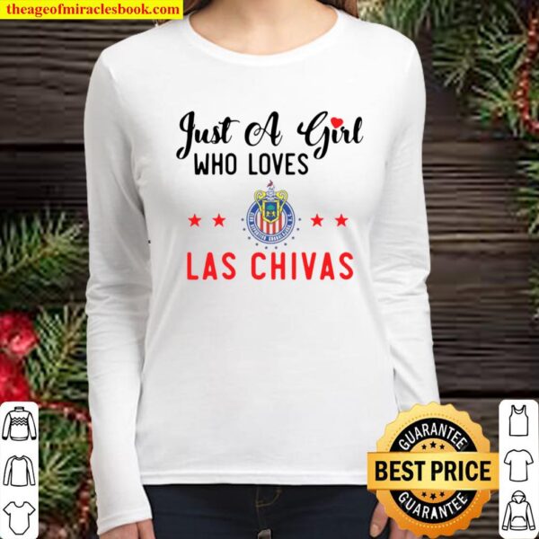 Just A Girl Who Loves Las Chivas De Guadalajara Soccer Gift Pullover Women Long Sleeved