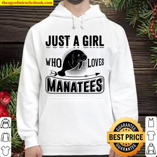 Just A Girl Who Loves Manatees Funny Manatee Lovers Gift Premium Hoodie