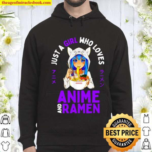 Just a Girl Who Loves Anime and Ramen Women Teen Girls Gift Hoodie