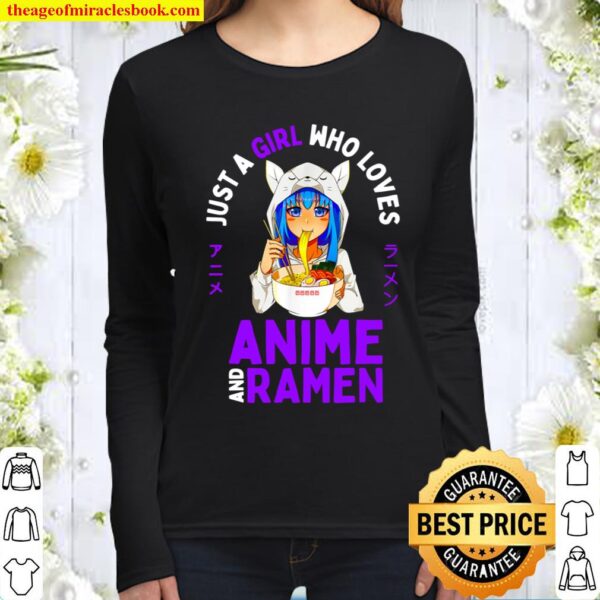 Just a Girl Who Loves Anime and Ramen Women Teen Girls Gift Women Long Sleeved