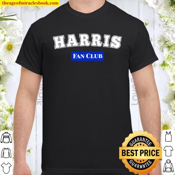 Kamala Harris Fan Club 2021 Political Shirt