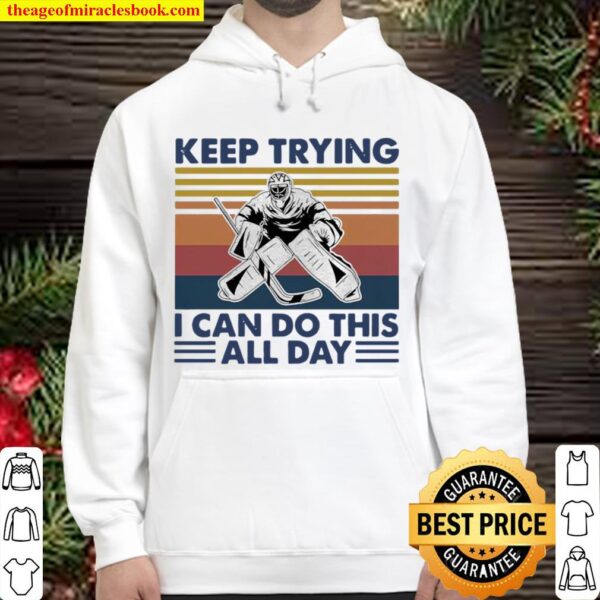 Keep Trying I Can Do This All Day Baseball Vintage Hoodie