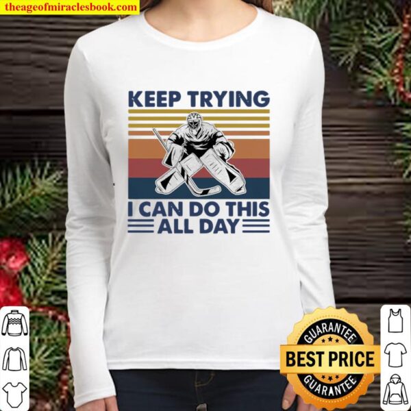 Keep Trying I Can Do This All Day Baseball Vintage Women Long Sleeved