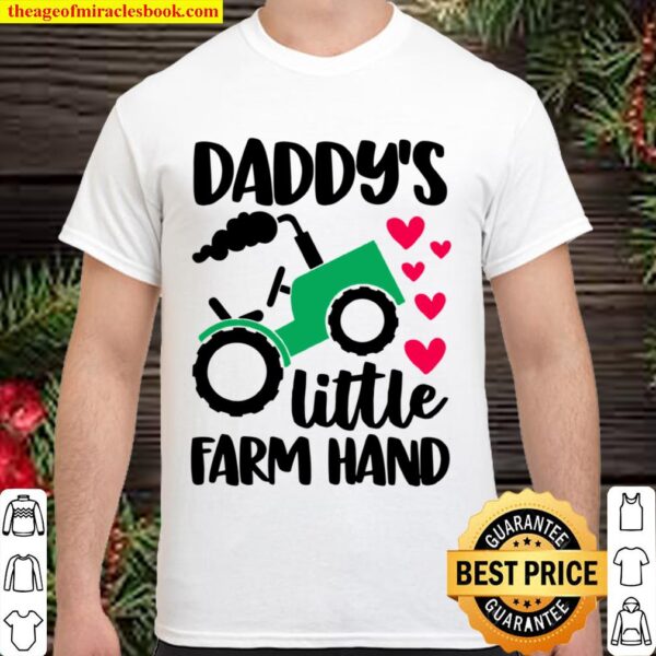 Kids Daddy’s Little Farm Hand Farm Girls For Country Girls Shirt
