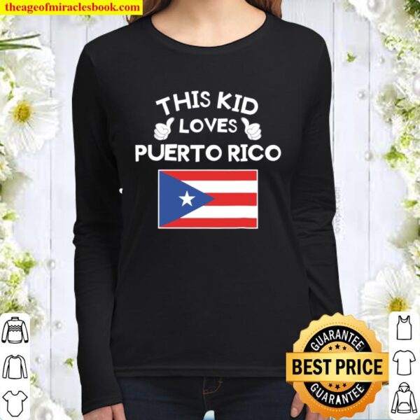 Kids This Kid Loves Puerto Rico Flag Tshirt For Puerto Rican Kids Women Long Sleeved