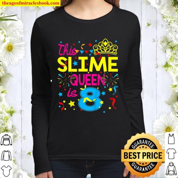 Kids This Slime Queen Is 8 8Th Birthday Gift For Girls Women Long Sleeved