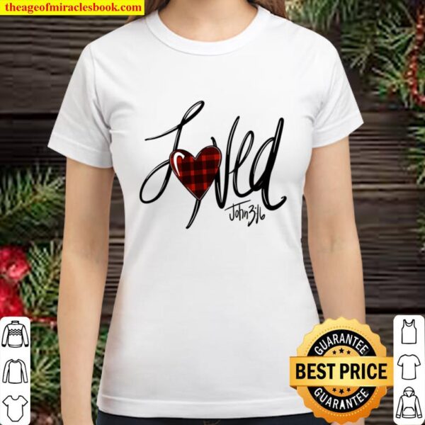 LOVE Buffalo Plaid Shirt, Loves John 3 16 Shirt, Valentine Shirt, XOXO Classic Women T-Shirt