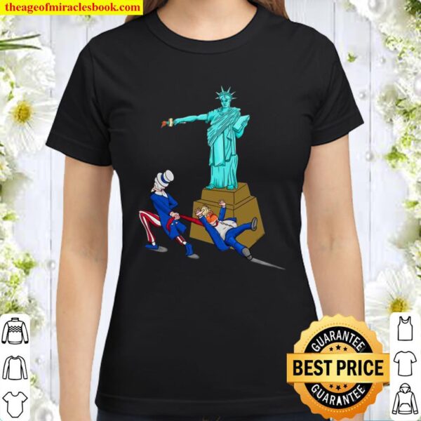 Lady Liberty And Uncle Sam Take Out The Garbage Donald Trump Classic Women T-Shirt