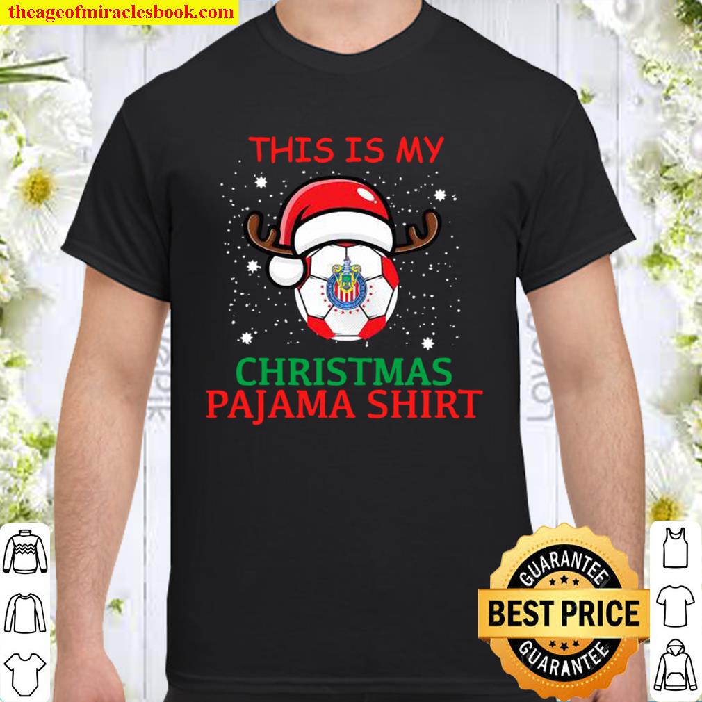 Las Chivas De Guadalajara Reindeer Soccer This Is My Christmas Pajama 2020 Shirt, Hoodie, Long Sleeved, SweatShirt