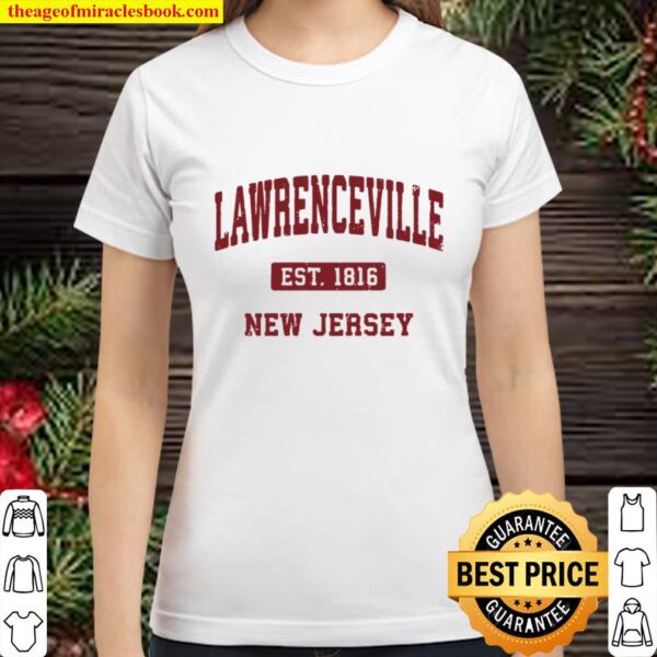 Lawrenceville New Jersey Nj Vintage Athletic Sports Design Pullover Classic Women T-Shirt