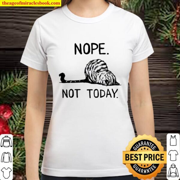 Lazy Cat Nope Not Today Funny Classic Women T-Shirt