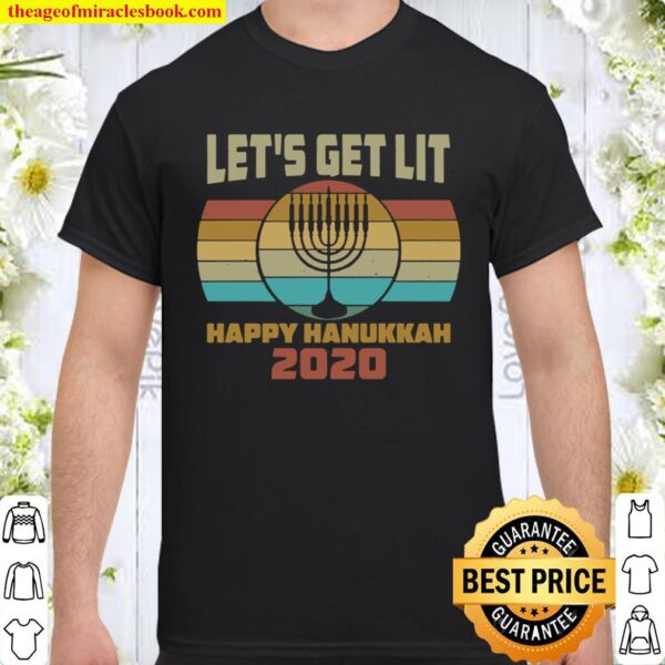 Lets Get Lit Happy Hanukkah 2020 Jewishorah Unisex Shirt